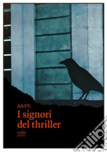 I signori del thriller libro