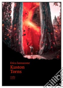 Kuston Torns libro di Iannacone Erica