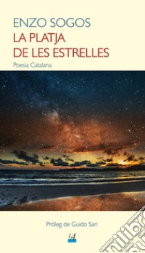 La platja de les estrelles libro di Sogos Enzo