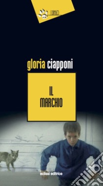 Il marchio libro di Ciapponi Gloria