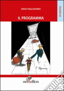 Il programma libro di Tagliaferro Davis