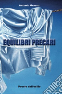 Equilibri precari libro di Grasso Antonio