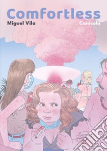 Comfortless libro di Vila Miguel
