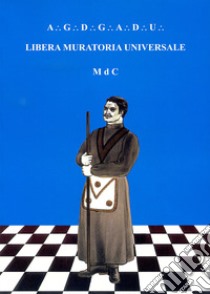 Prontuario del maestro delle cerimonie. Libera muratoria universale libro