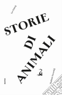 Storie di animali libro di Tolstoj Lev