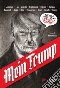 Mein Trump libro di Vanessi P. (cur.)