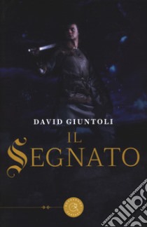 Il segnato libro di Giuntoli David