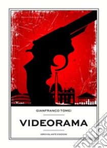 Videorama libro di Tomei Gianfranco