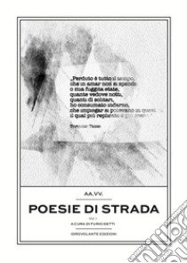 Poesie di strada. Vol. 1 libro di Detti F. (cur.)