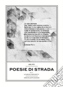 Poesie di strada. Vol. 2 libro di Detti F. (cur.)