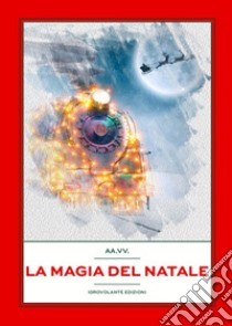 La magia del Natale libro