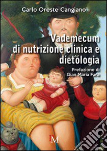 Vademecum di nutrizione clinica e dietologia libro di Cangiano Carlo Oreste