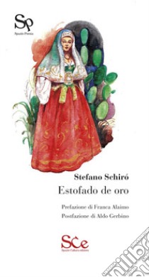 Estofado de oro libro di Schirò Stefano