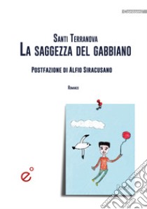 La saggezza del gabbiano libro di Terranova Santi