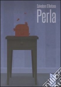 Perla libro di D'Antona Salvatore