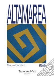 AltaMarea libro di Bocchio Mauro