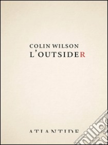 L'outsider libro di Wilson Colin