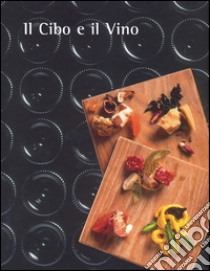 Il cibo e il vino libro