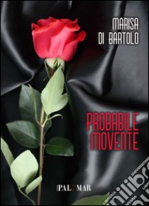 Probabile movente libro di Di Bartolo Marisa