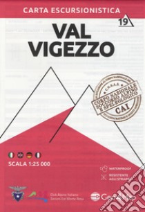 Carta escursionistica Val Vigezzo 1:25.000. Vol. 19 libro