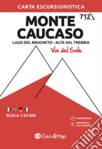 Monte Caucaso. Lago del Brugneto, Alta Val Trebbia. Carta escursionistica 1:25.000 libro