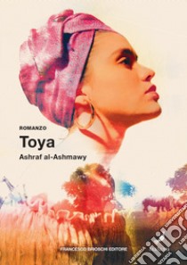 Toya libro di Al-Ashmawy Ashraf