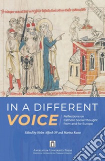 In a different voice. Reflection on catholic social thought from and for Europe libro di Alford H. (cur.); Russo M. (cur.)