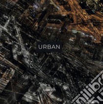 Urban. Ediz. multilingue libro di Pinnizzotto G. (cur.)