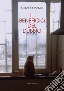 Il beneficio del dubbio libro di Masini Stefano