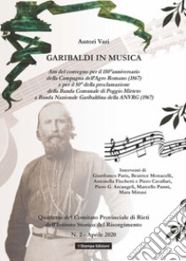 Garibaldi in musica. Atti del Convegno libro