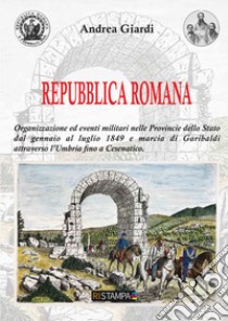 Repubblica Romana libro di Giardi Andrea