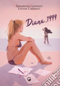 Diana, 1999 libro di Caminiti Simonetta