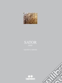 Sator libro di Carone Savino