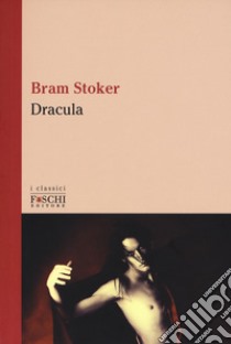 Dracula libro di Stoker Bram; Borroni G. (cur.)