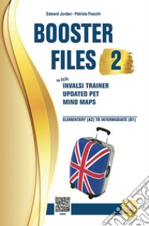 Booster files. Inglese. Per le prove INVALSI. Per le Scuole superiori. Ediz. per la scuola. Vol. 2 libro di Jordan Edward; Fiocchi Patrizia