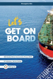 LET'S GET ON BOARD libro di ABIS GIUSEPPINA  