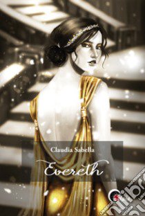 Evereth libro di Sabella Claudia