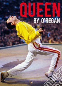 Queen libro di O'Regan Denis