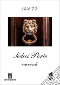 Sedici porte libro