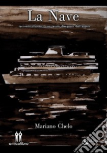 La nave libro di Chelo Mariano