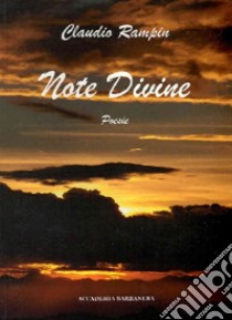 Note divine libro di Rampin Claudio