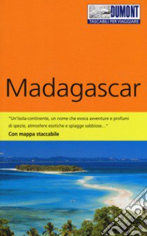 Madagascar. Con carta. Con Carta geografica ripiegata libro di Hooge Heiko