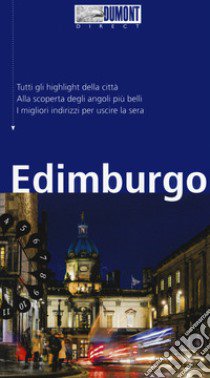 Edimburgo. Con mappa. Con Carta geografica ripiegata libro di Eickhoff Matthias