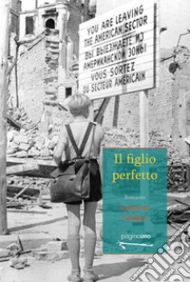 Il figlio perfetto. Nuova ediz. libro di Chidgey Catherine