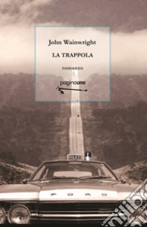 La trappola libro di Wainwright John