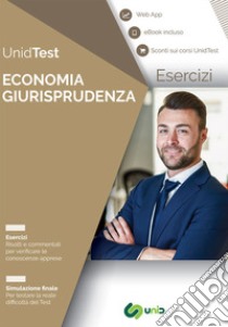 Eserciziario commentato per i test di ammissione a Economia e Giurisprudenza. Con ebook. Con Contenuto digitale per accesso on line libro di Di Muro Gianluca M.