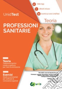 UnidTest. Professioni sanitarie. Teoria. Esercizi. Con app. Con ebook libro di Di Muro G. (cur.)