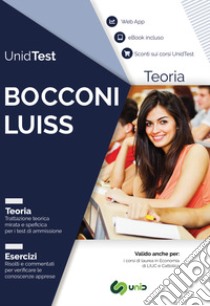 UnidTest. Bocconi e LUISS. Teoria. Con e-book. Con Contenuto digitale per download e accesso on line libro di Pelliccia D.; Carlevero G.; Camasta D.