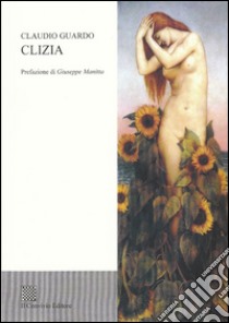 Clizia libro di Guardo Claudio