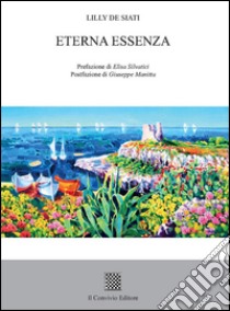 Eterna essenza libro di De Siati Lilly